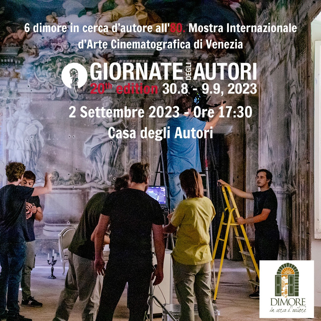Partecipazione al Festival del Cinema di Venezia di "6 Dimore in cerca d'autore"