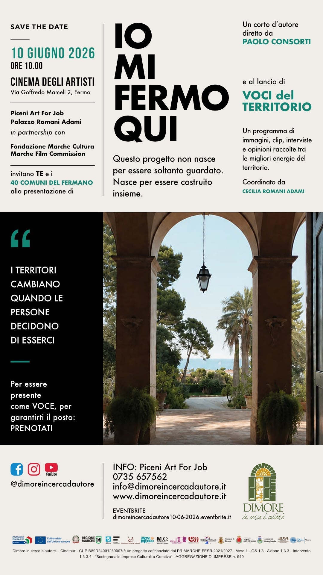 Il 10 giugno a Fermo la presentazione del progetto  “Dimore in cerca d’autore – Cinetour”:  proiezione del trailer di “Io mi Fermo qui”  e lancio di “Voci del Territorio”